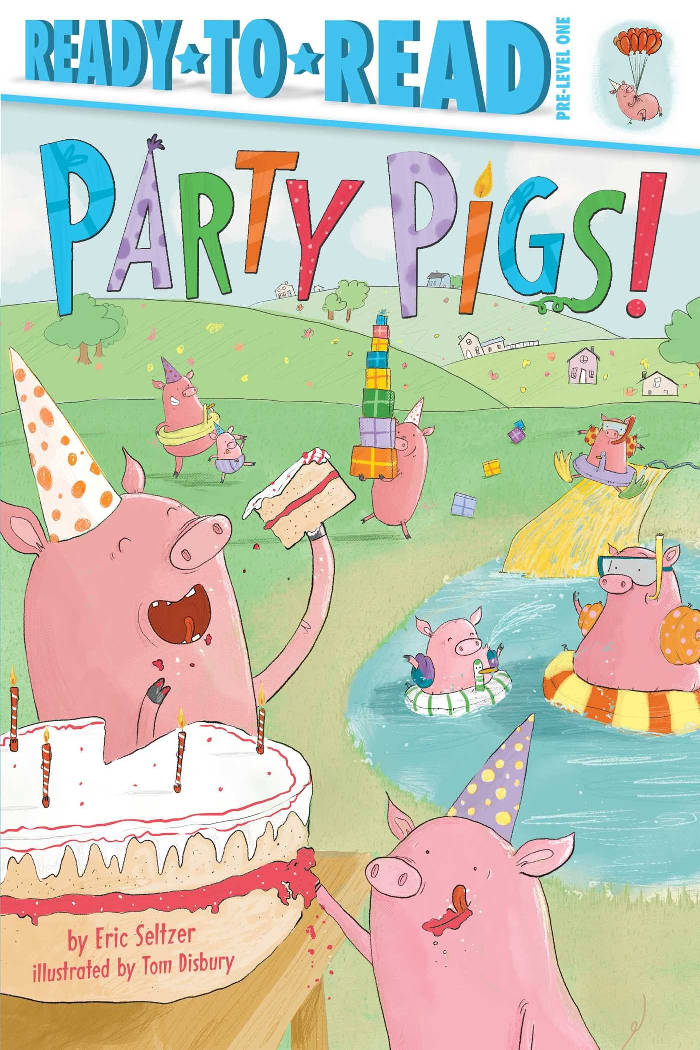 Party Pigs!: Ready-to-Read Pre-Level 1