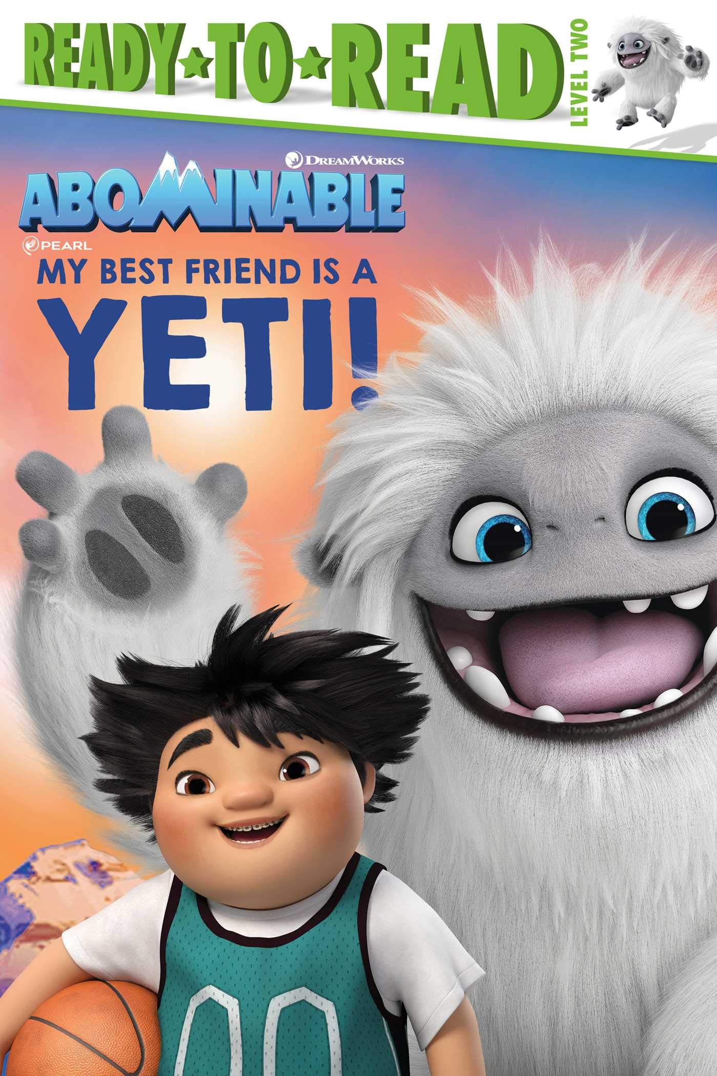 My Best Friend Is a Yeti!: Ready-to-Read Level 2 (Abominable)