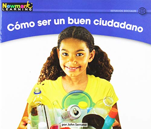 C=mo Ser Un Buen Ciudadano Leveled Text (Rising Readers (En)) (Spanish Edition)