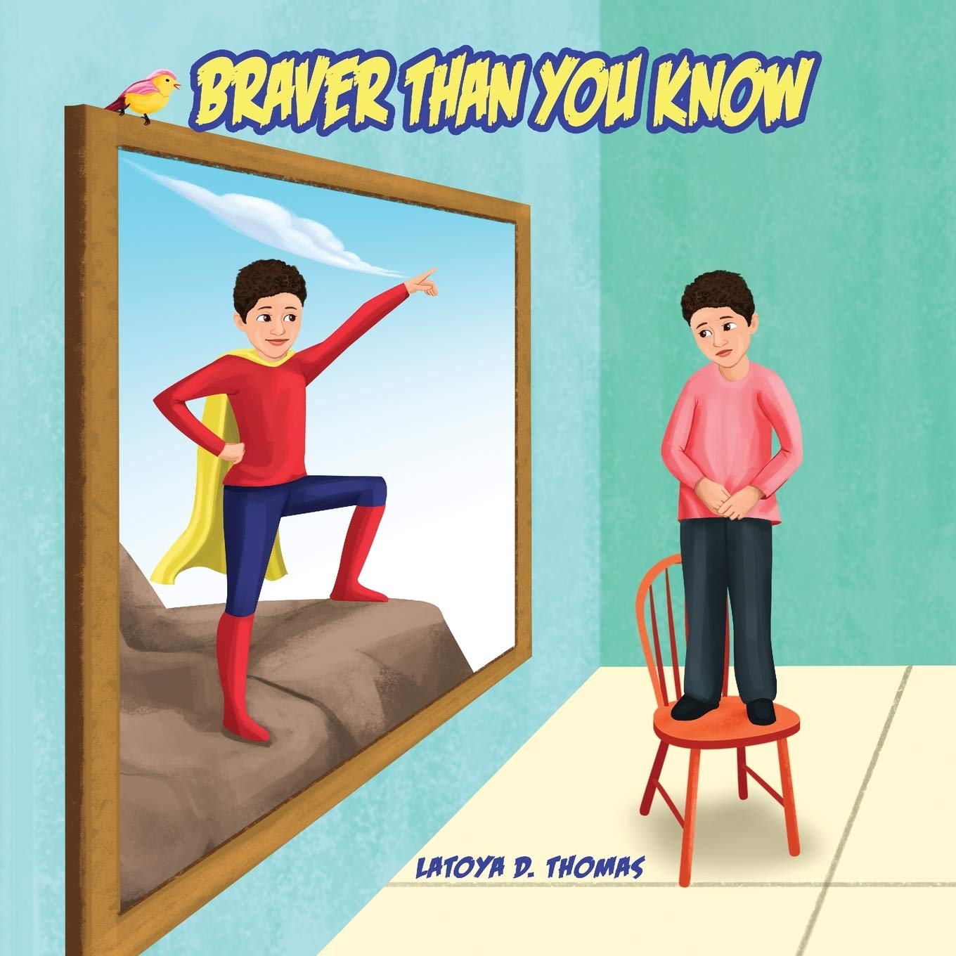 Braver Than You Know (The Self Love and Encouragement Series)