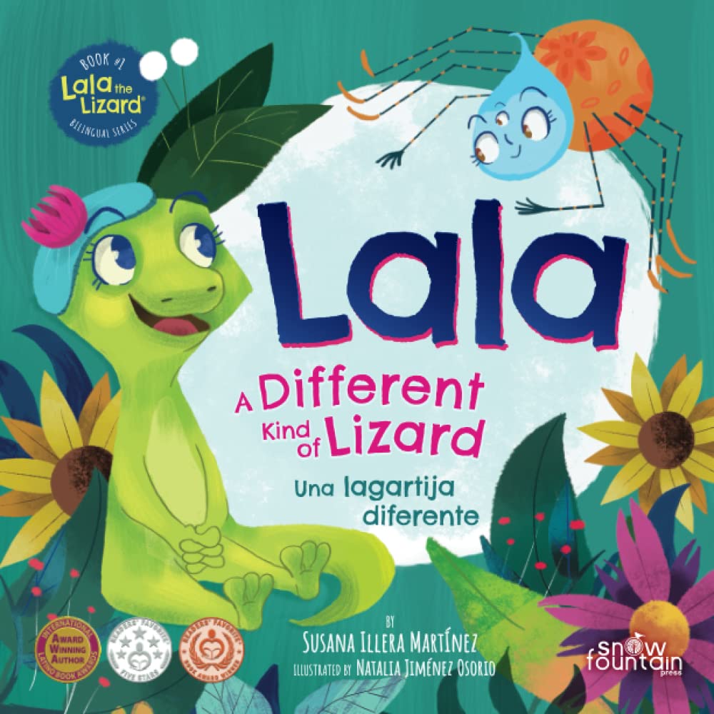 Lala - A different kind of lizard: Una lagartija diferente (Bilingual) (Lala the Lizard / Lala la lagartija)