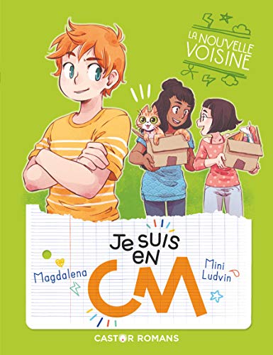 Je suis en CM: La nouvelle voisine (4)