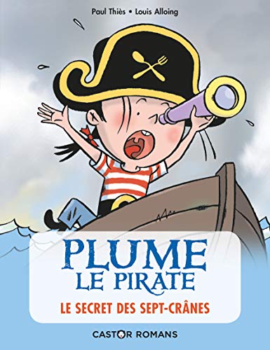 Plume le pirate - Le secret des Sept-Crânes