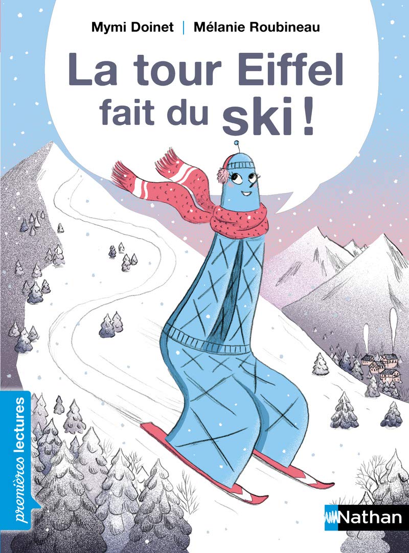 La Tour Eiffel fait du ski ! (French Edition)