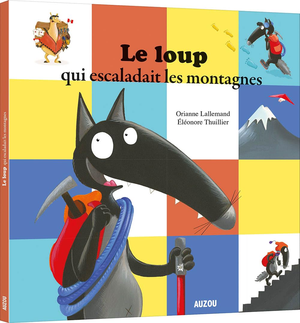 LE LOUP QUI ESCALADAIT LES MONTAGNES