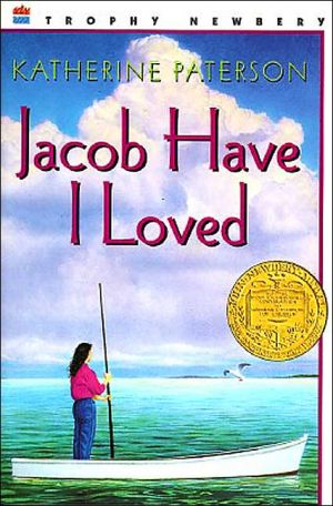 Jacob Have I Loved: A Newbery Award Winner