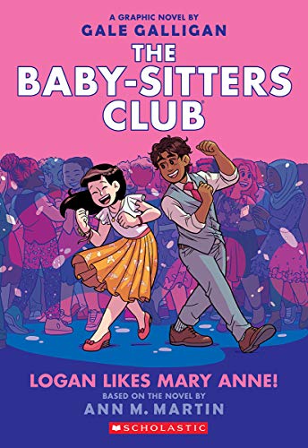 Logan Likes Mary Anne!: A Graphic Novel (The Baby-Sitters Club #8) (8) (The Baby-Sitters Club Graphix)