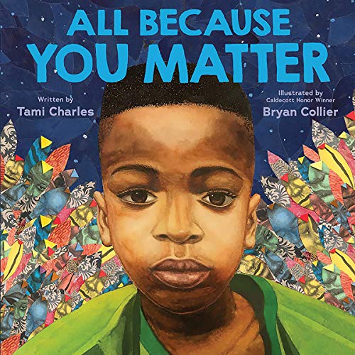 All Because You Matter (An All Because You Matter Book)