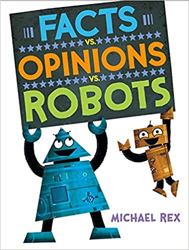 Facts vs. Opinions vs. Robots