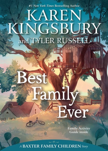 Best Family Ever (A Baxter Family Children Story)