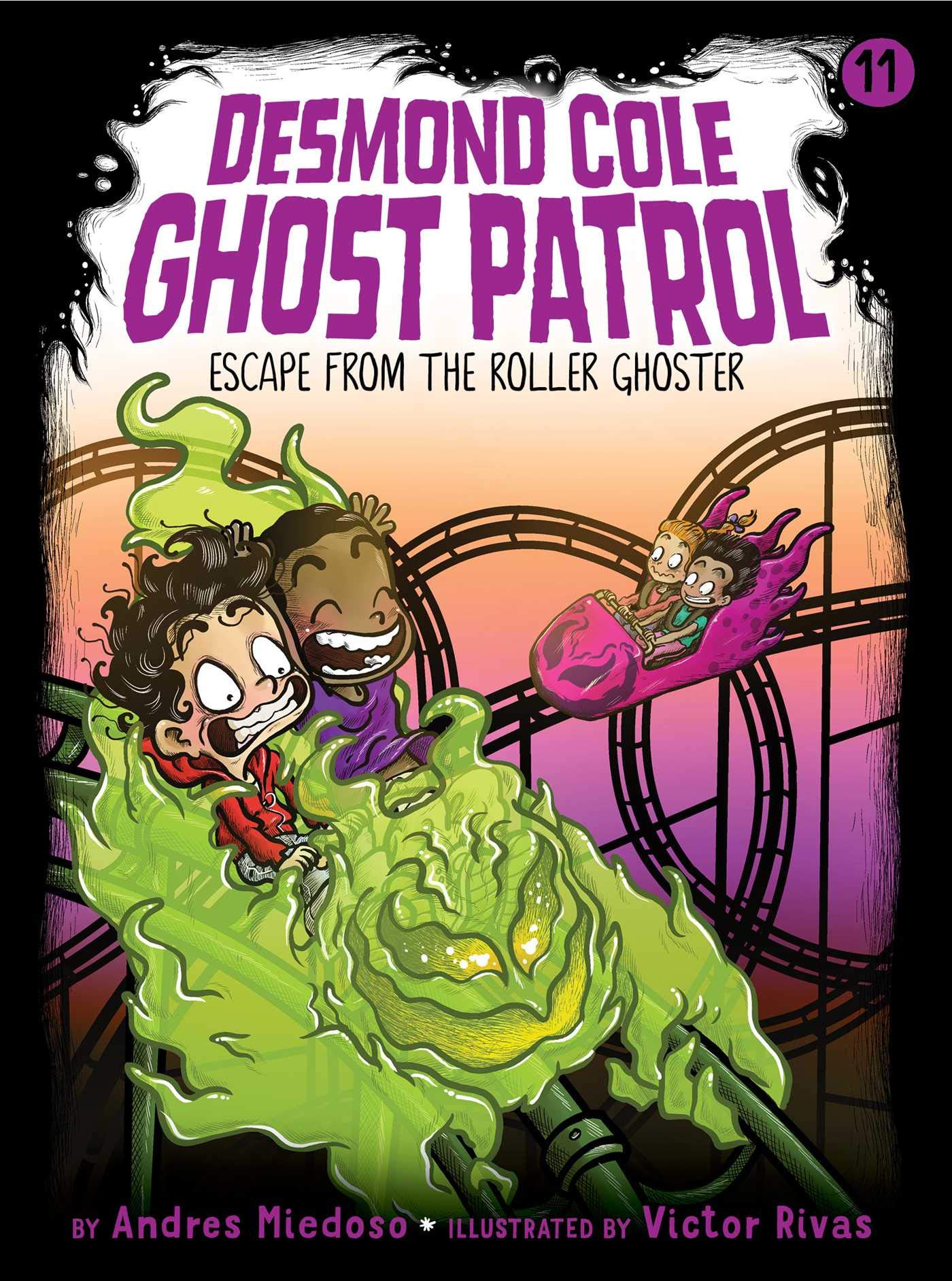 Escape from the Roller Ghoster (11) (Desmond Cole Ghost Patrol)