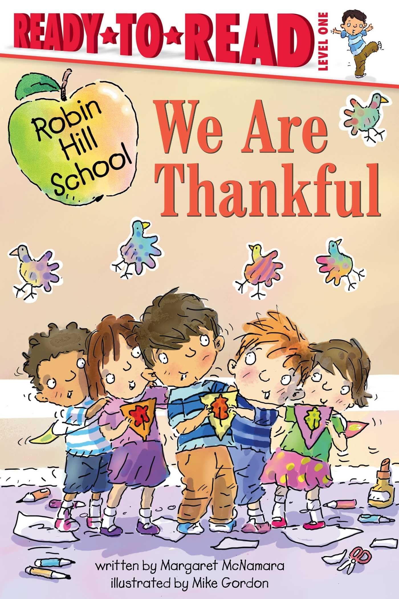 We Are Thankful: Ready-to-Read Level 1 (Robin Hill School)