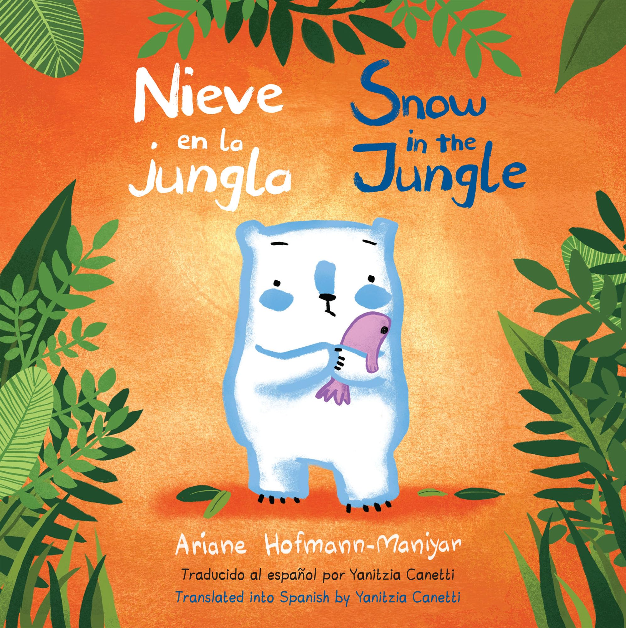 Nieve En La Jungla/Snow in the Jungle (Child's Play Library) (English and Spanish Edition)