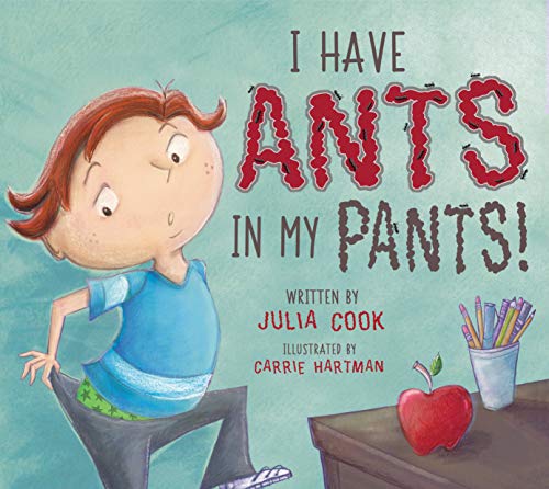 I Have Ants in My Pants: Learning Self-Control and Respect (National Center for Youth Issues)