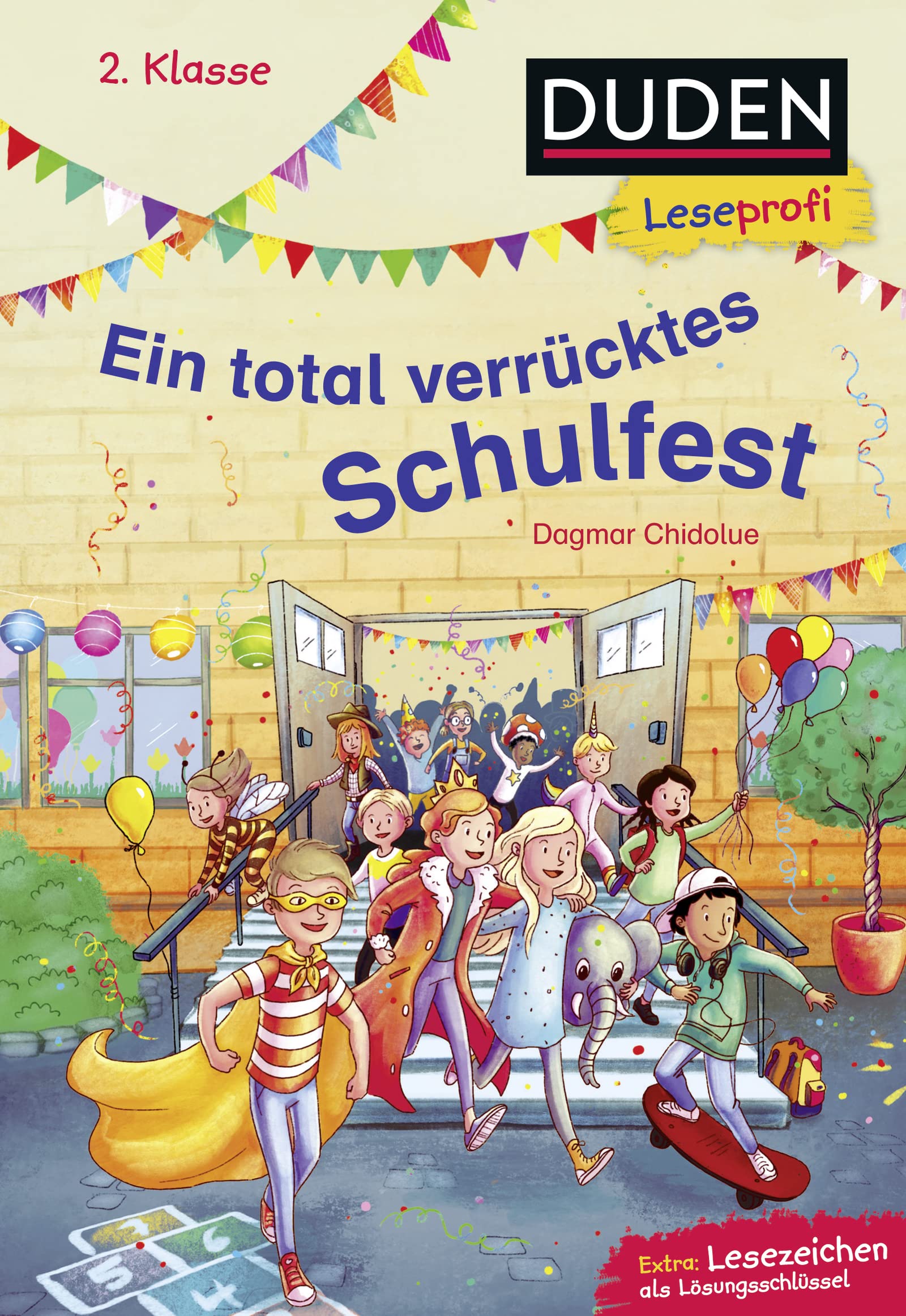 Duden Leseprofi - Ein total verrücktes Schulfest, 2. Klasse