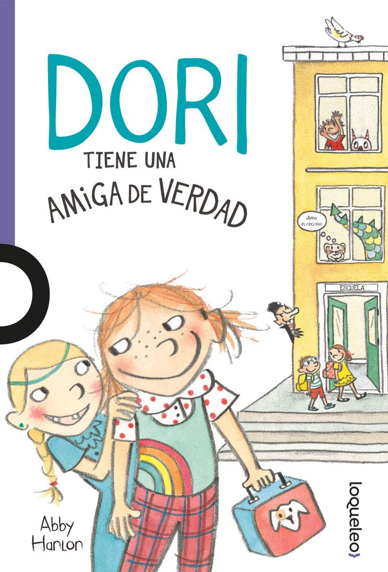 Dori tiene una amiga de verdad (Dori Fastasmagori / Dory Fantasmagory) (Spanish Edition)