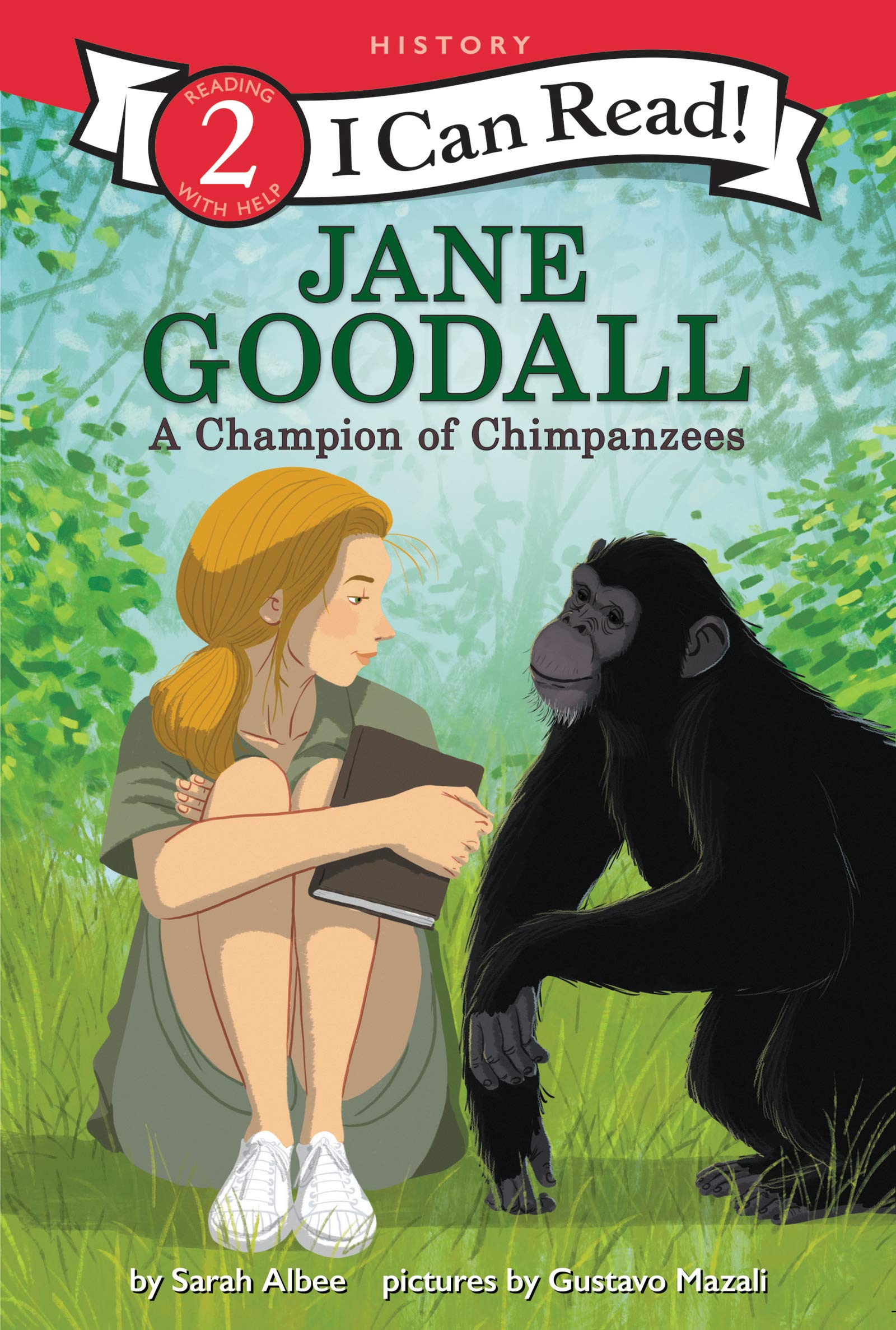 Jane Goodall: A Champion of Chimpanzees (I Can Read Level 2)