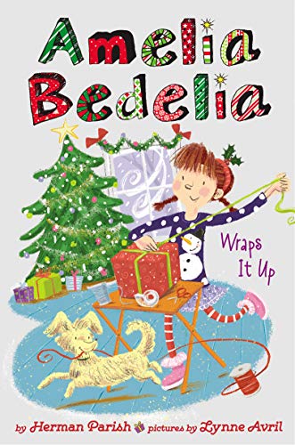Amelia Bedelia Special Edition Holiday Chapter Book #1: Amelia Bedelia Wraps It Up: A Christmas Holiday Book for Kids (Amelia Bedelia Special Edition Holiday, 1)