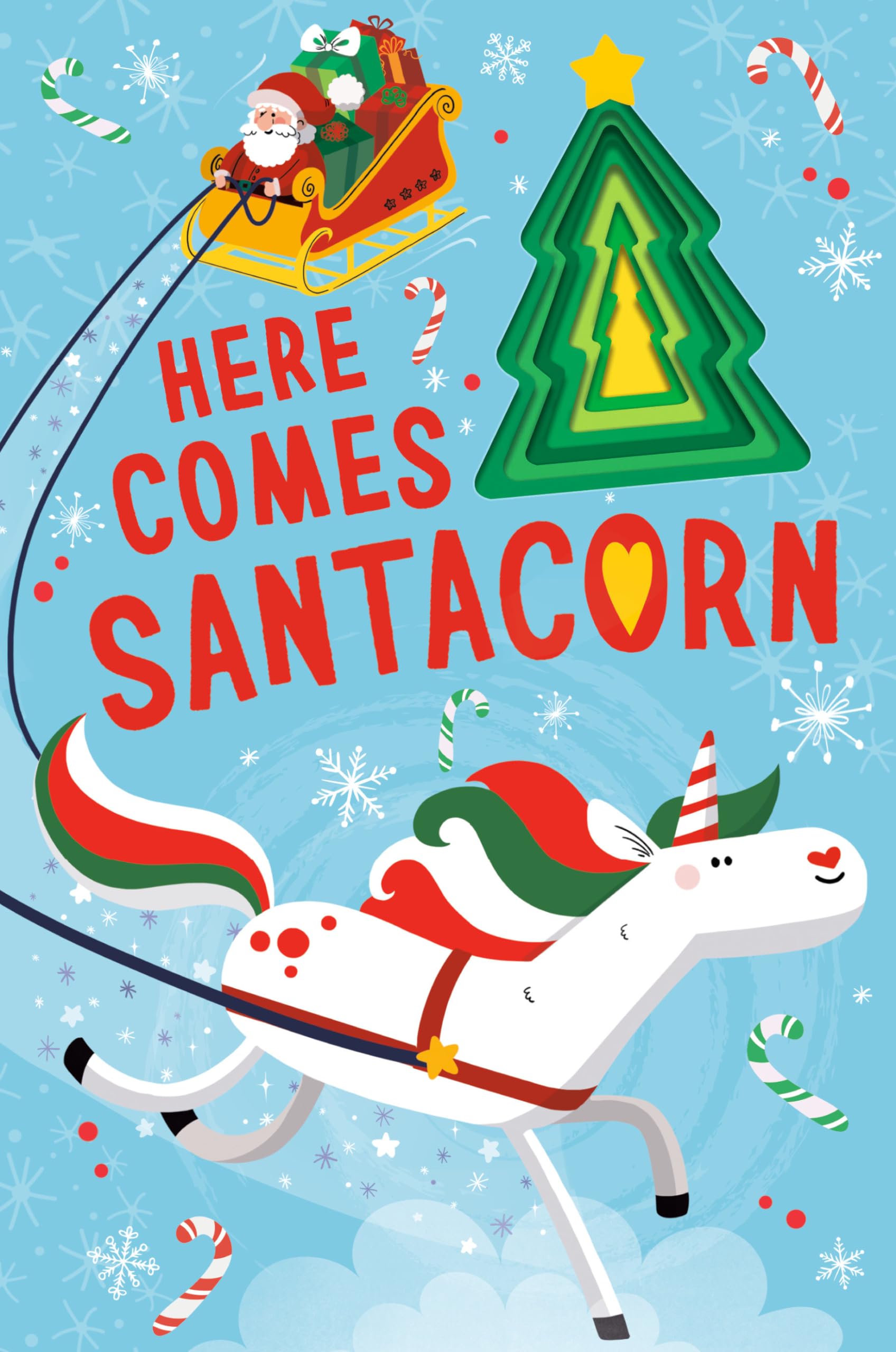 Here Comes Santacorn (Llamacorn and Friends)