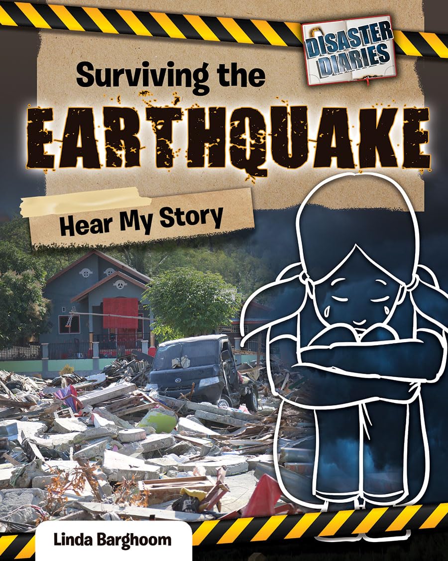 Surviving the Earthquake: Hear My Story (Disaster Diaries)
