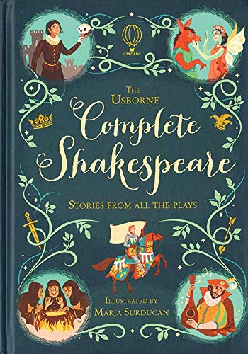 The Usborne Complete Shakespeare : Stories From All The Plays