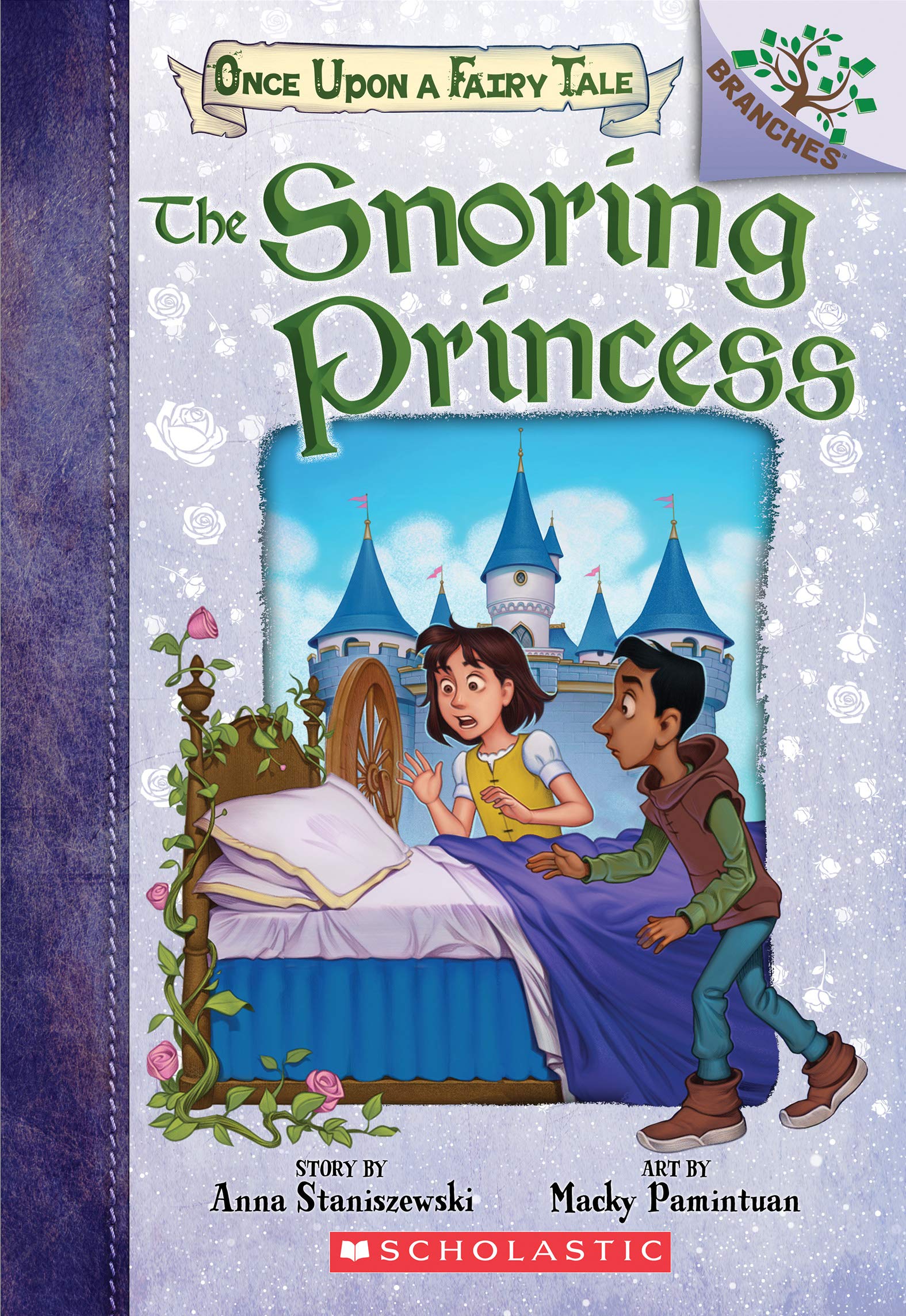 The Snoring Princess: A Branches Book (Once Upon a Fairy Tale)