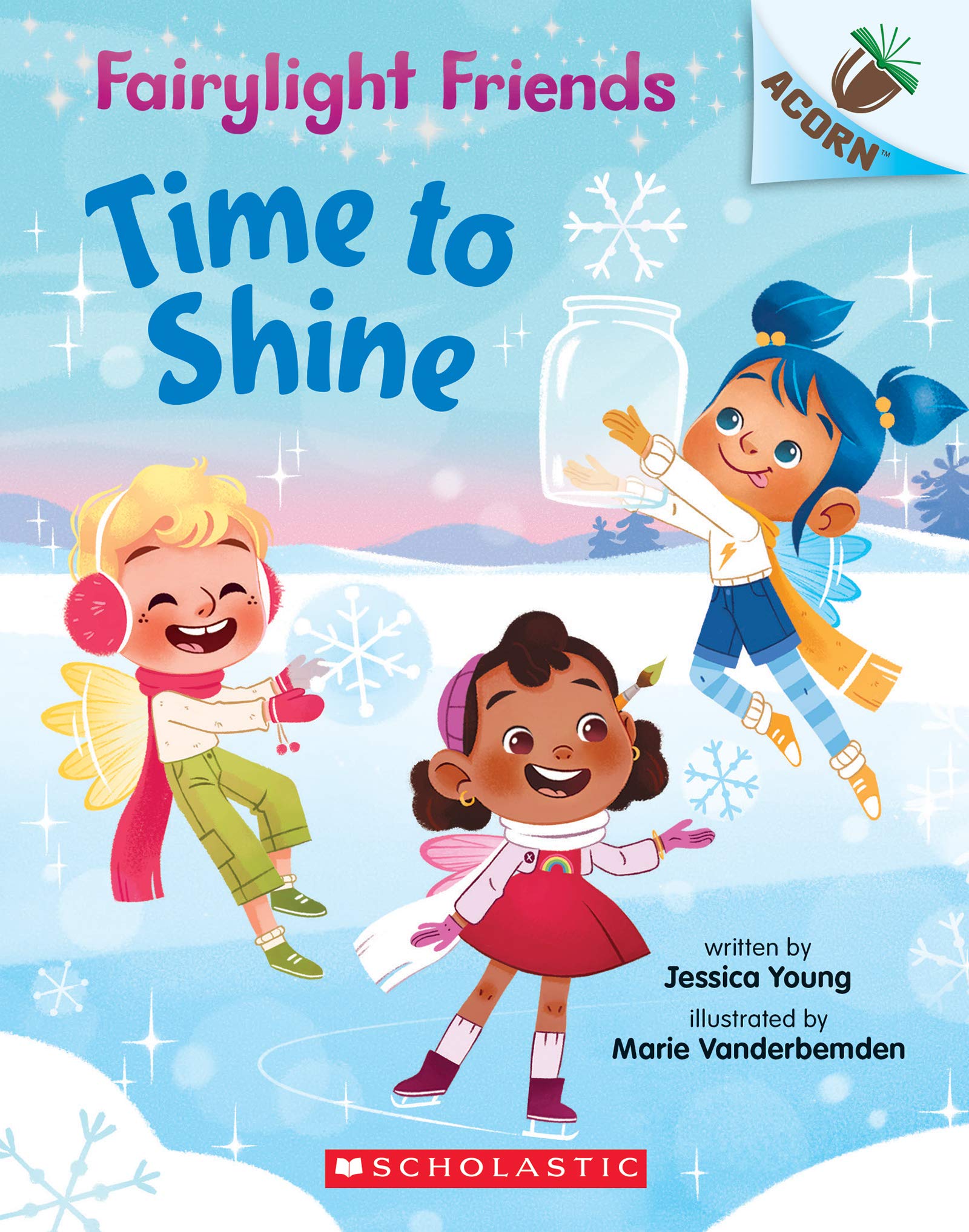 Time to Shine: An Acorn Book (Fairylight Friends 2): Volume 2 (Fairylight Friends)