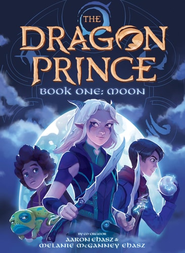 Moon (The Dragon Prince Novel 1) (The Dragon Prince)