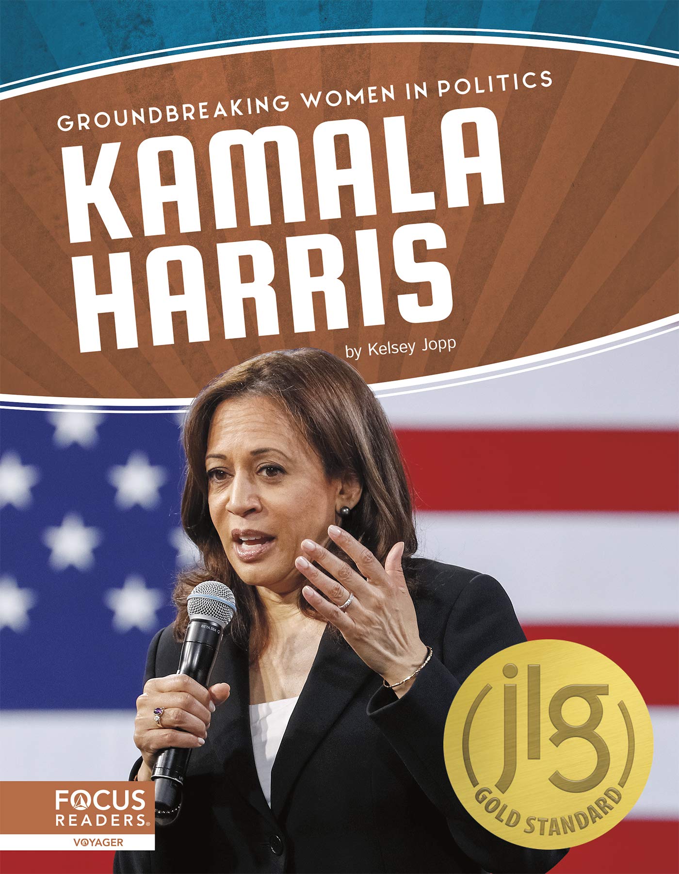 Kamala Harris (Groundbreaking Women in Politics)