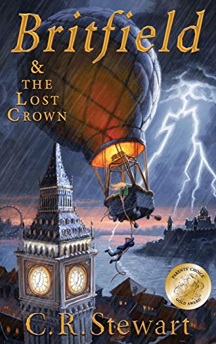 Britfield and The Lost Crown (Britfield Series, Book I)