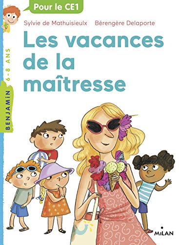 La maîtresse, Tome 04: Les vacances de la maîtresse (French Edition)
