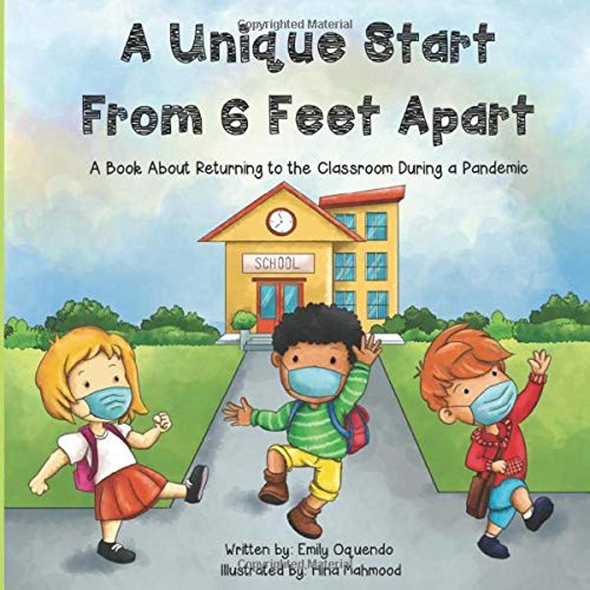 A Unique Start From 6 Feet Apart: A Book About Returning to the Classroom During a Pandemic