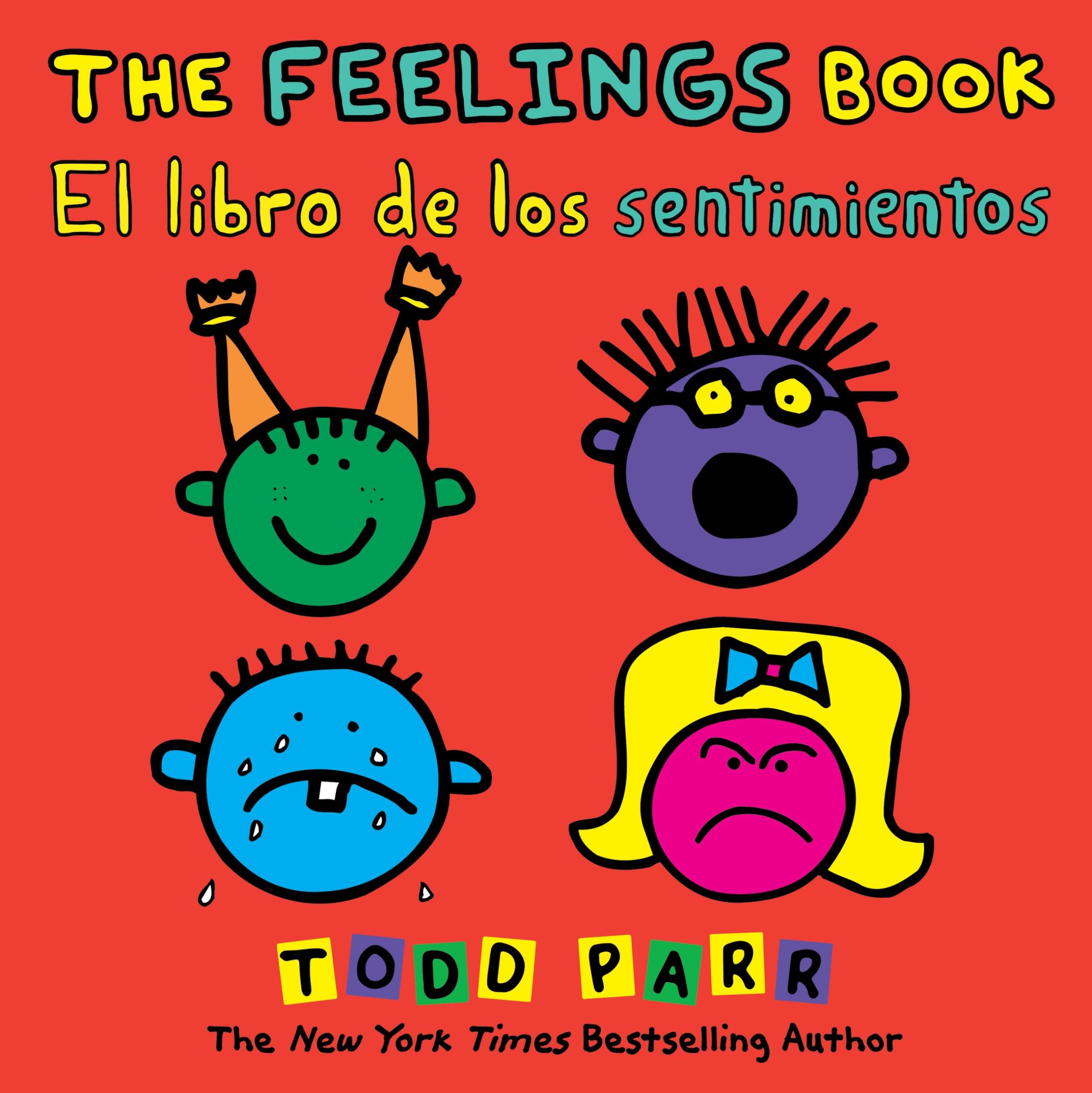 The Feelings Book / El libro de los sentimientos (Spanish and English Edition)