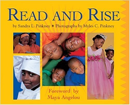 READ AND RISE. FORWARD BY MAYA ANGELOU