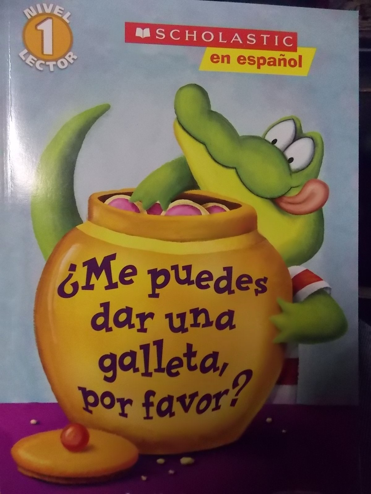 Scholastic Reader!® Level 1: ¿Me Puedes Dar Una Galleta, Por Favor?