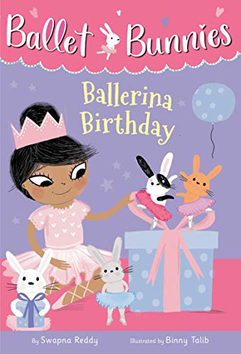 Ballet Bunnies #3: Ballerina Birthday