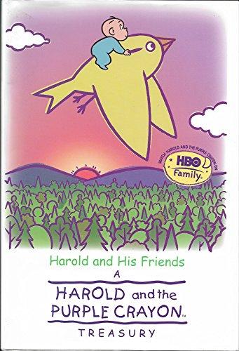 Harold and His Friends: A Harold and the Purple Crayon Treasury