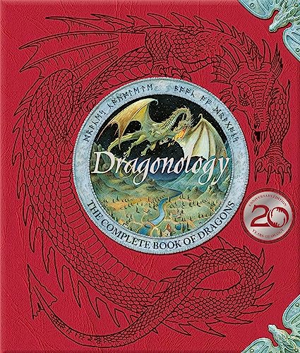 Dragonology: The Complete Book of Dragons (Ologies)