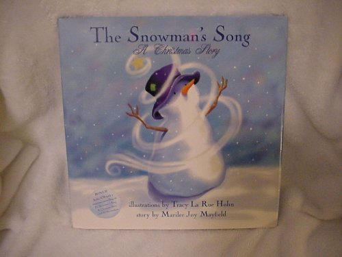 The Snowman's Song A Christmas Story