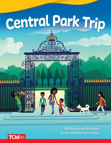 Central Park Trip - Fiction Story Reader (Grade 1/Reading Level 1) (Literary Text)