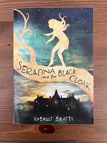 Serafina and the Black Cloak