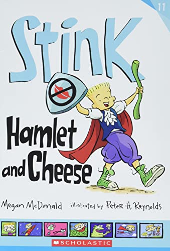 Stink: Hamlet and Cheese