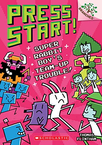 Super Rabbit Boy's Team-Up Trouble : A Branches Book (Press Start 10): Volume 10 (Press Start )