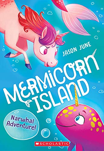 Narwhal Adventure (Mermicorn Island 2): Volume 2 (Mermicorn Island)