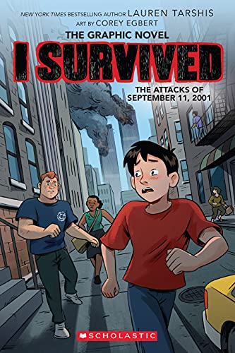 I Survived the Attacks of September 11, 2001: A Graphic Novel (I Survived Graphic Novel #4) (I Survived Graphic Novels)