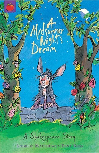 A Midsummer Night's Dream: Shakespeare Stories for Children by Andrew Matthews (2003-08-28)