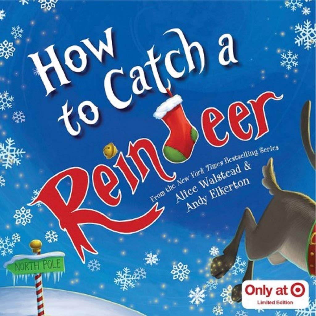 How to Catch a Reindeer