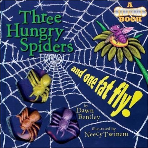 Three Hungry Spiders and One Fat Fly! (Stretchies Book)