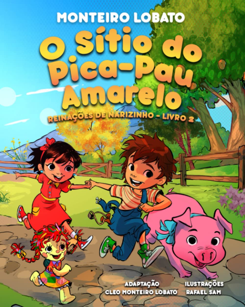 O Sítio do Pica-Pau Amarelo (Illustrated): Reinações de Narizinho Livro 2 (Portuguese Edition)