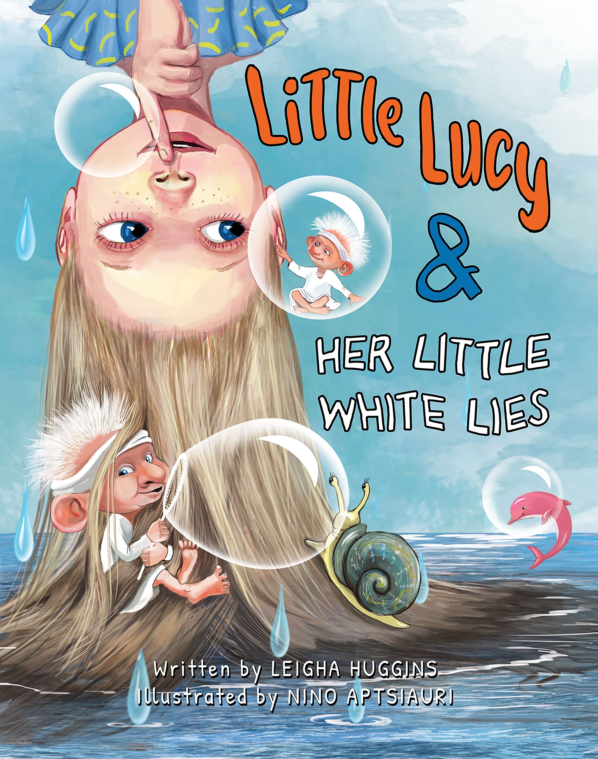 Little Lucy & Her White Lies - A Children’s Book about Teaching Kids Honesty and Important Values - A Story to Help Kids Tell the Truth and Overcome Dishonesty